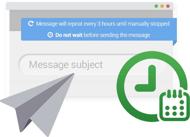 Automated messages scheduled at a designated time – once or on a recurring basis. Ideal for triggering reminders